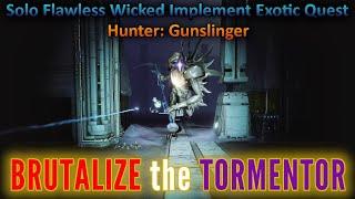 Solo Flawless Wicked Implement Exotic Quest (Hunter: Gunsligner) [Destiny 2]