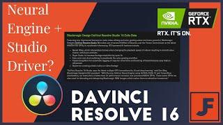 Neural Engine = Switch your graphics driver?  Davinci Resolve 16 + Nvidia Studio Driver