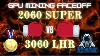 GPU Mining  - 2060 Super vs 3060 LHR