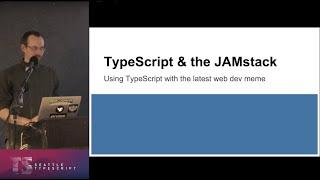 TypeScript and the JAMstack | Seattle TypeScript | 2/26/20