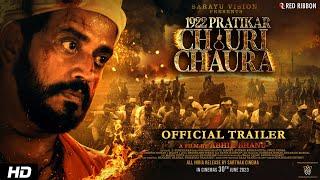 1922 Pratikar Chauri Chaura | Official Trailer | Ravi Kishan | Abhik Bhanu | Mamata Jeetwani