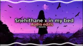 Snehithane x in my bed slowed reverb lofi remix lord Arkh audio edits x beats