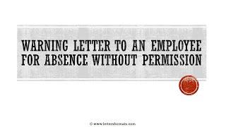 How to Write a Warning Letter to Employee for Absence without Notice