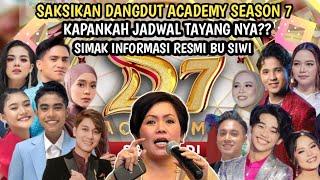 SAKSIKAN DANGDUT ACADEMY 7 SEGERA DI INDOSIAR | dangdut academy asia 7da asia 7,daa7