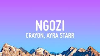 Crayon, Ayra Starr - Ngozi (Lyrics)