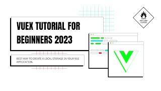 VueX Tutorial For Beginners 2023