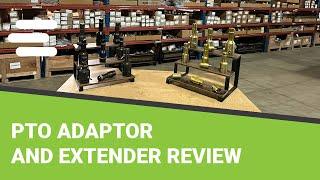 Review: Pto Adaptor and Extender Range | eparts.shop