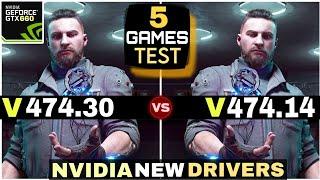 Nvidia Drivers (474.30 vs 474.14) | Nvidia 474.30 New Update | 5 Games Test | GTX 660