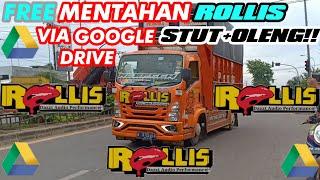 SHARE MENTAHAN TRUCK ROLLIS OLENG+STUT ||LINK GOOGLE DRIVE||