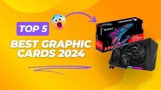 Top 5 Best Graphics Cards for 2024: Ultimate Guide!