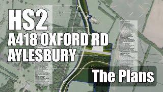 HS2 - A418 Oxford Road, Aylesbury | The Plans