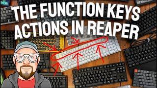 The Function Keys Actions in REAPER