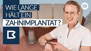 Wie lange hält ein ZAHNIMPLANTAT? Was kann ICH dafür tun? Checkliste & Video!