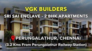 Perungalathur Apartments For Sale - VGK Sri Sai Enclave | Chennai #perungalathur #apartment #flats