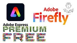 Free Adobe Express Premium and Adobe Firefly: Unlock Creative Tools for Free | Web24|