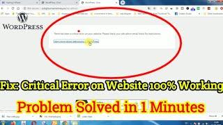 There has been a critical error on your website. Fix in 1 Minutes WordPress error solution