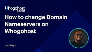 How to Change your Domain Name Server(DNS) on Whogohost