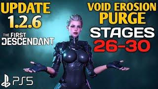 The First Descendant Void Erosion Purge Stages 26-30 Gameplay | The First Descendant Ines Raya Build