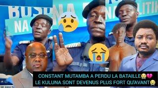 CONSTANT MUTAMBA A PERDU LA BATAILLELE KULUNA SONT DEVENUS PLUS FORT QU'AVANT