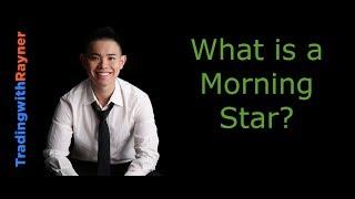 Candlestick Pattern Trading #11: What is a Morning Star by Rayner Teo