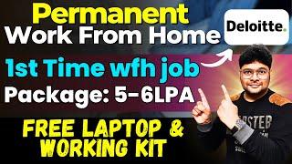 Permanent Work From Home Jobs | 1st Time WFH job from Deloitte | Free Laptop & Wifi | @VtheTechee