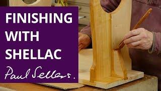 Finishing with Shellac | Paul Sellers