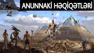 İnsanın yaradılışının fərqli versiyası. ANUNNAKİLƏR