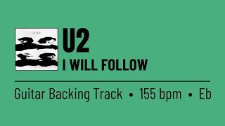 U2 - I Will Follow (Guitar Backing Track | Studio Version | NO VOCALS)