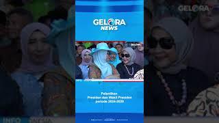 Pelantikan Presiden dan Wakil Presiden | geloraTV