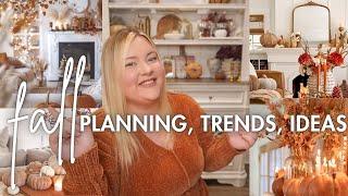 LET’S TALK FALL DECOR IDEAS 2024! FALL DECOR PLANNING | FALL 2024 TRENDS & IDEAS