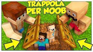 COME CREARE LA MIGLIORE TRAPPOLA PER NOOB! - Minecraft ITA