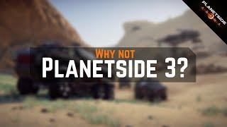 Planetside Arena: Why not Planetside 3?