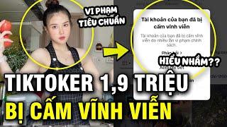 Kênh TikTok "Eat Clean Hong - Thu Nhi" với 1,9 triệu followers bị cấm vĩnh viễn, lý do vì sao?