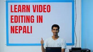 Complete Video Editing Tutorial In Nepali