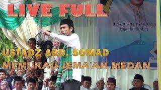 (LIVE FULL ) USTADZ ABD.SOMAD DI MEDAN