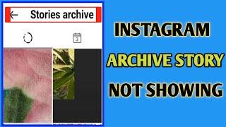 Instagram Archive Story Not showing // How To Fix Instagram Archive Story Not Showing