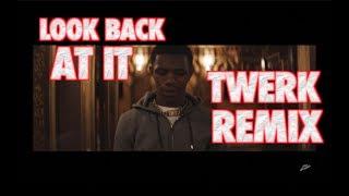 A BOOGIE WIT DA HOODIE - LOOK BACK AT IT REMIX