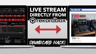 Live Streaming Hack for Rekordbox DJ Users!