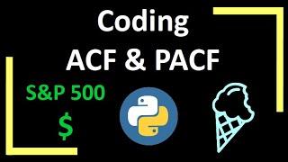 ACF & PACF Code Example : Time Series Talk