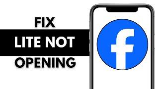 How to Fix Facebook Lite Not Opening | Facebook Lite App Not Working | Loading Problem Solved