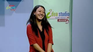 IDEA STUDIO SEASON 5 - EPISODE 10 ( Made in Nepal, Deal Round )