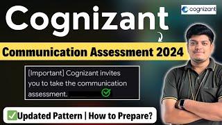 Cognizant Communication Assessment 2024 | Updated Pattern & Sections | Assessment Date: 31 May 2024