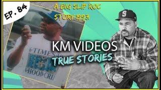 A Big Sliproc Story from Rollin 60s Ep. 85