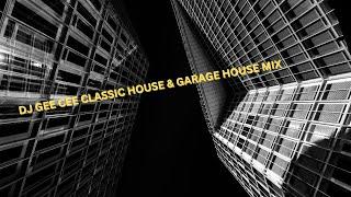 CLASSIC HOUSE & GARAGE HOUSE MIX