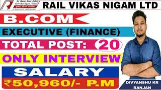 RVNL Executive Finance Recruitment 2024 | B.COM PSU/Governement Job 2024 | Only Interview