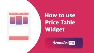 How to use Price Table widget in Elementor | EducateWP 2022