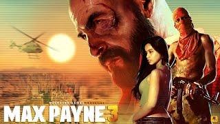 MAX PAYNE 3 All Cutscenes (Full Game Movie) 1080p HD