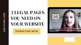 How to Legally Protect Your Website in 2021- 3 Legal Pages You MUST Have!