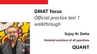 GMAT Focus Practice test 1 QUANT walkthrough