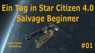 Star Citizen Start in 4.0 Live System. Beginner Infos und Salvage Guide/Gameplay Deutsch Part 1